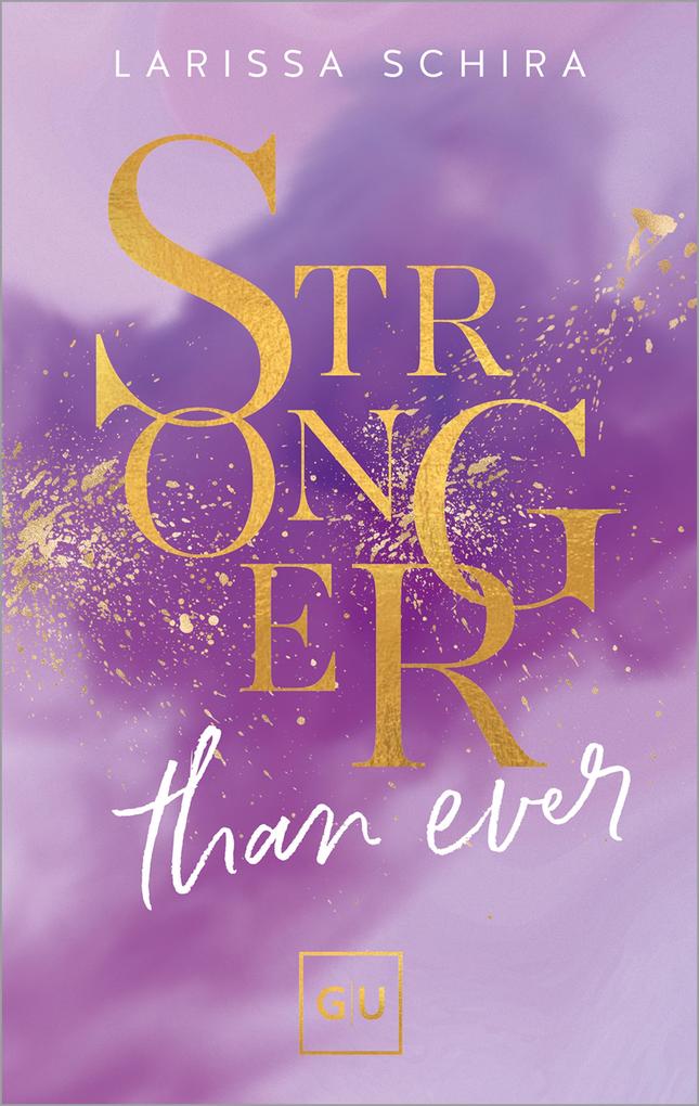 Produktbild: Stronger Than Ever | Larissa Schira