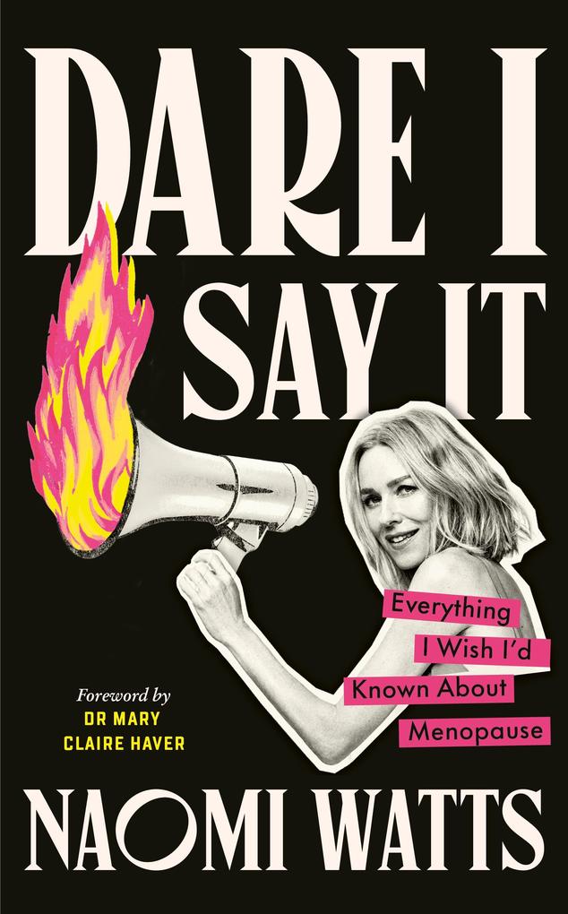 Produktbild: Dare I Say It | Naomi Watts