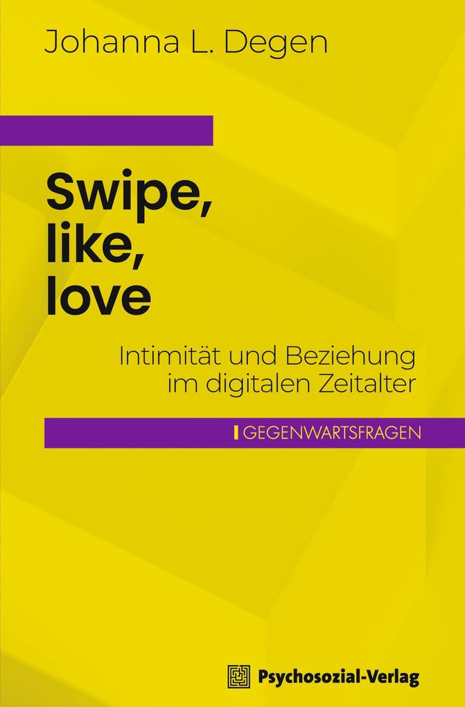 Produktbild: Swipe, like, love | Johanna L. Degen