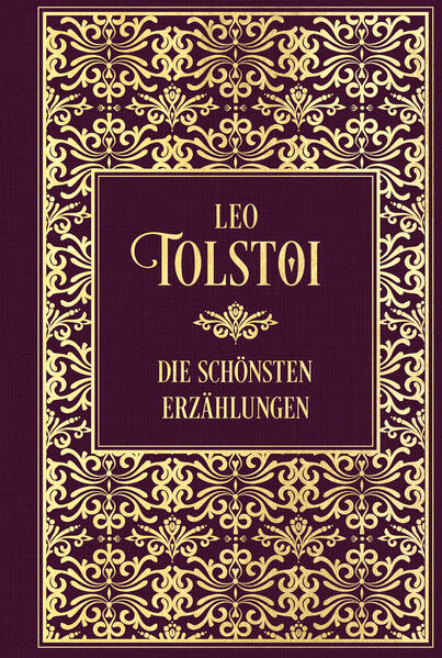 Produktbild: Tolstoi: Die schönsten Erzählungen | Leo Tolstoi