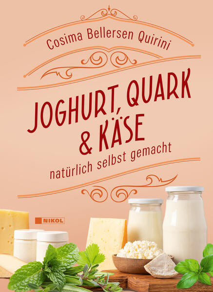 Produktbild: Joghurt, Quark und Käse | Cosima Bellersen Quirini