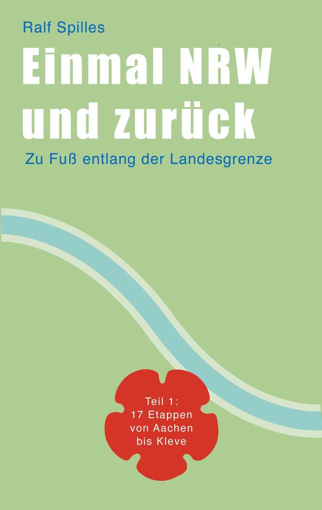 Produktbild: Einmal NRW und zurück | Ralf Spilles