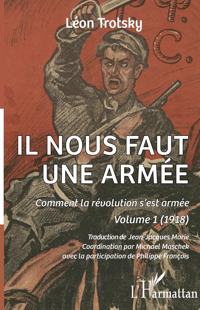 Produktbild: Il nous faut une armée | Léon Trotsky