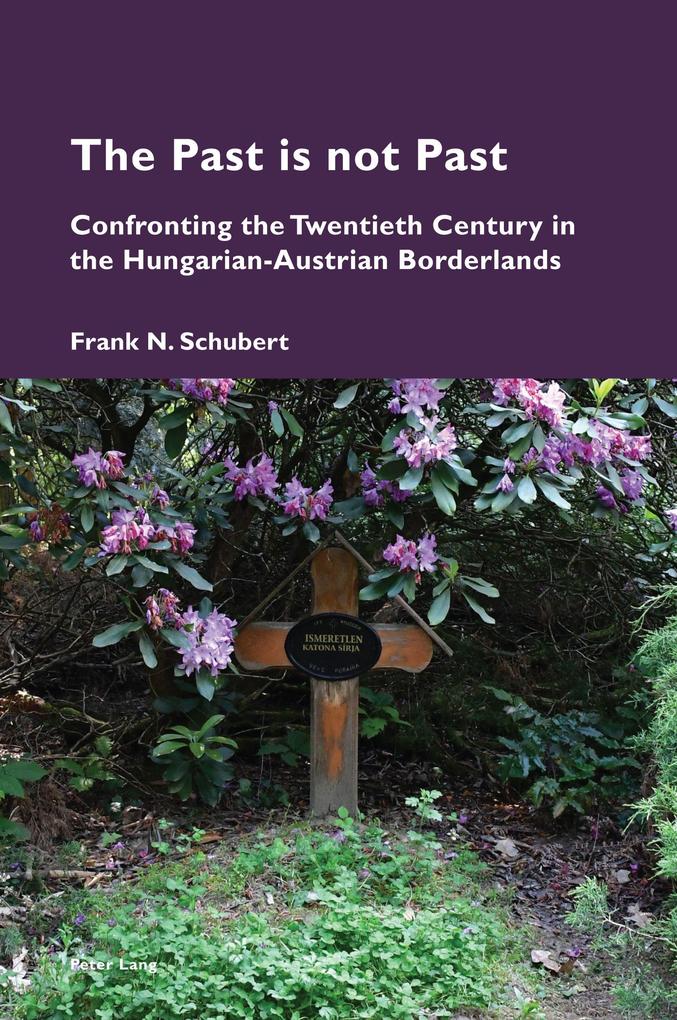 Produktbild: The Past is not Past | Frank N. Schubert