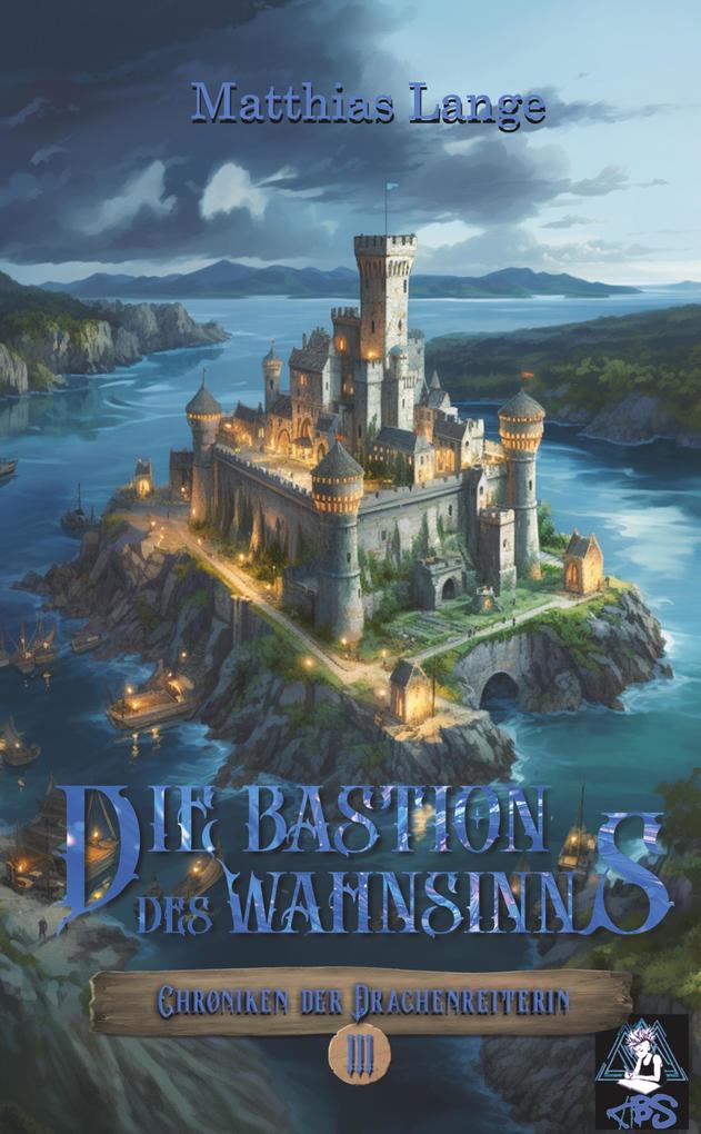Produktbild: Die Bastion des Wahnsinns | Matthias Lange