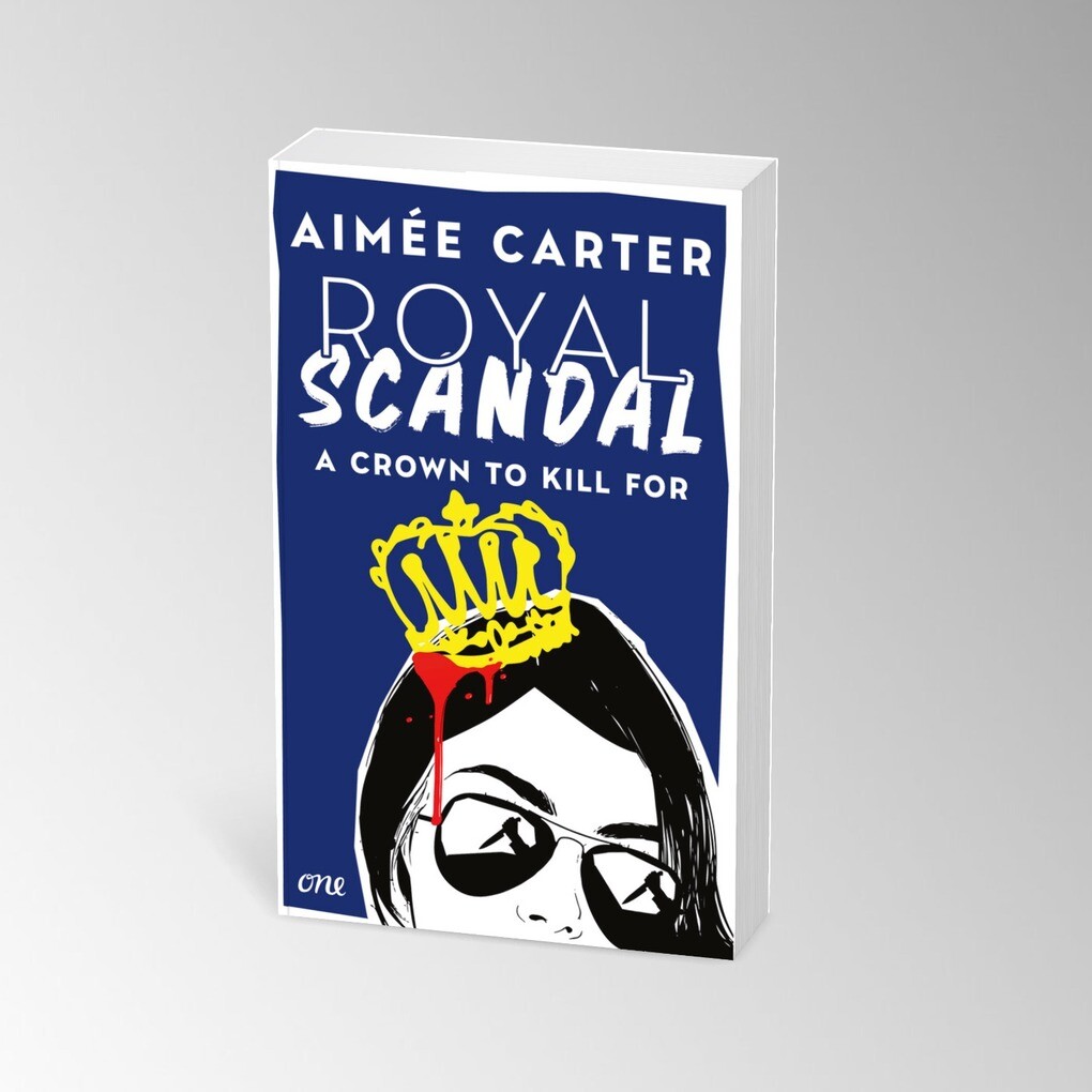 Weitere Ansicht: Royal Scandal - A Crown to Kill for | Aimée Carter