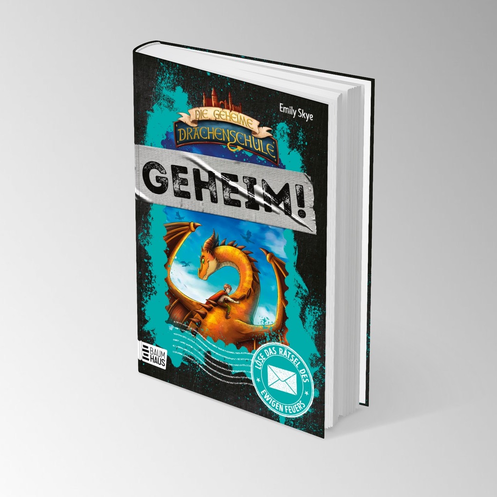 Weitere Ansicht: Die geheime Drachenschule: Löse das Rätsel des ewigen Feuers | Emily Skye