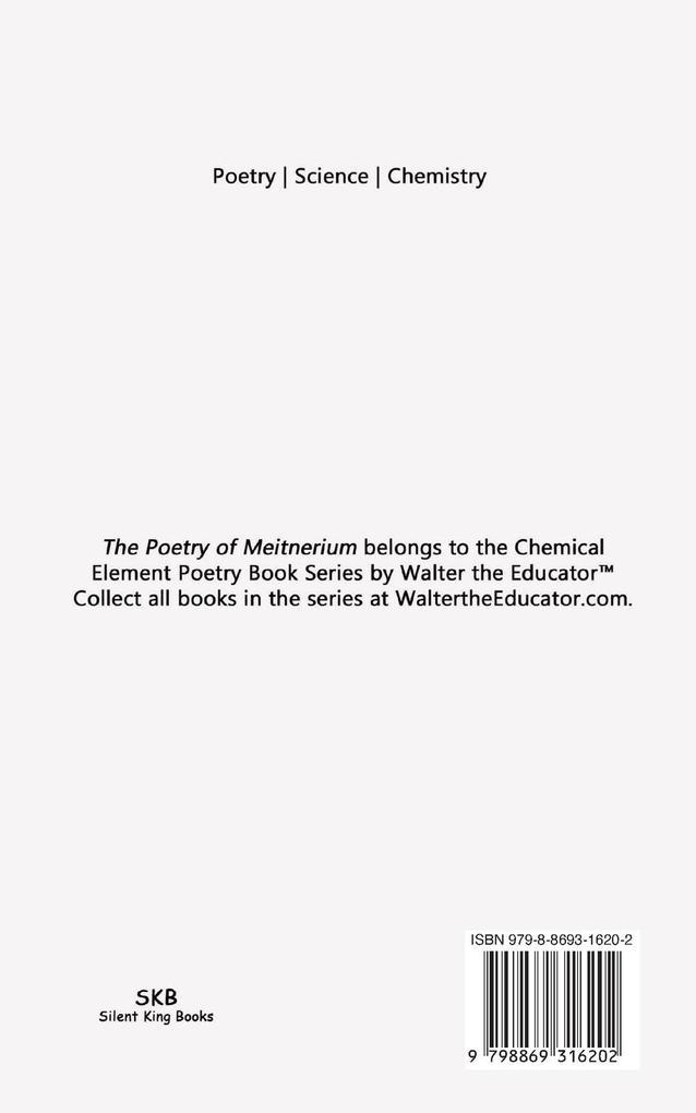 Weitere Ansicht: The Poetry of Meitnerium | Walter the Educator