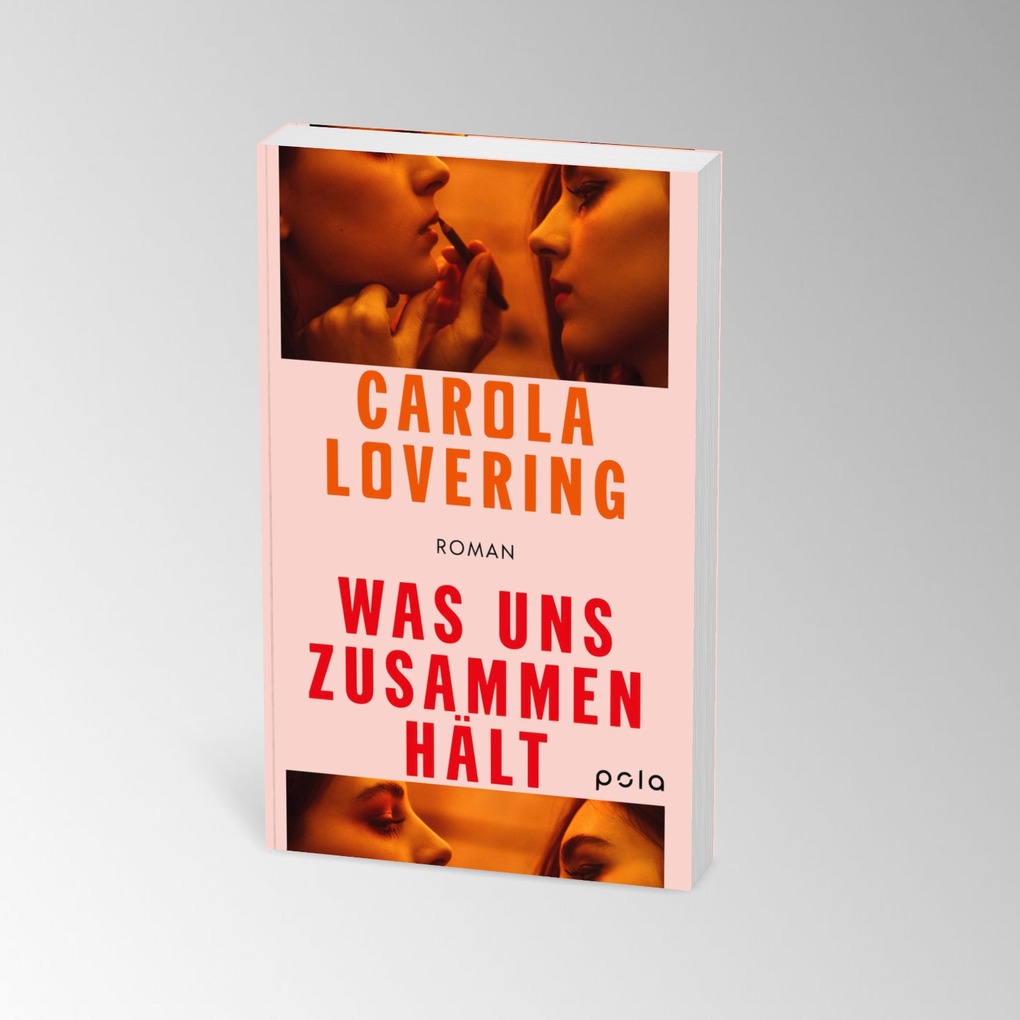 Weitere Ansicht: Was uns zusammenhält | Carola Lovering