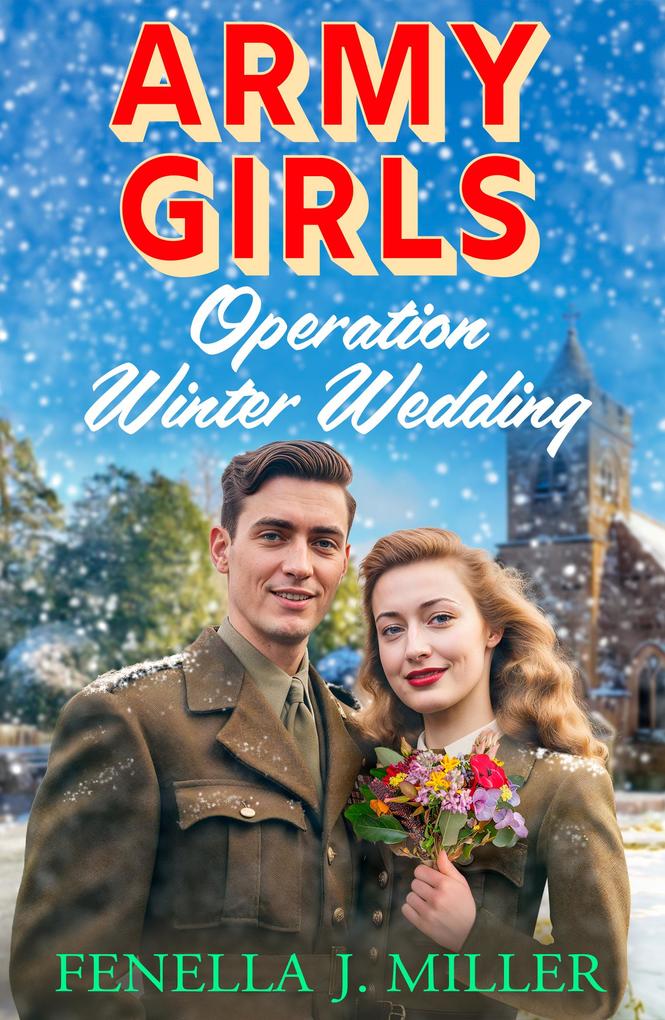 Produktbild: Army Girls: Operation Winter Wedding | Fenella J Miller