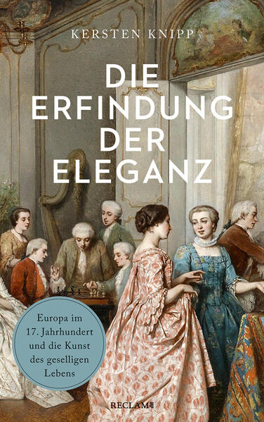 Produktbild: Die Erfindung der Eleganz | Kersten Knipp