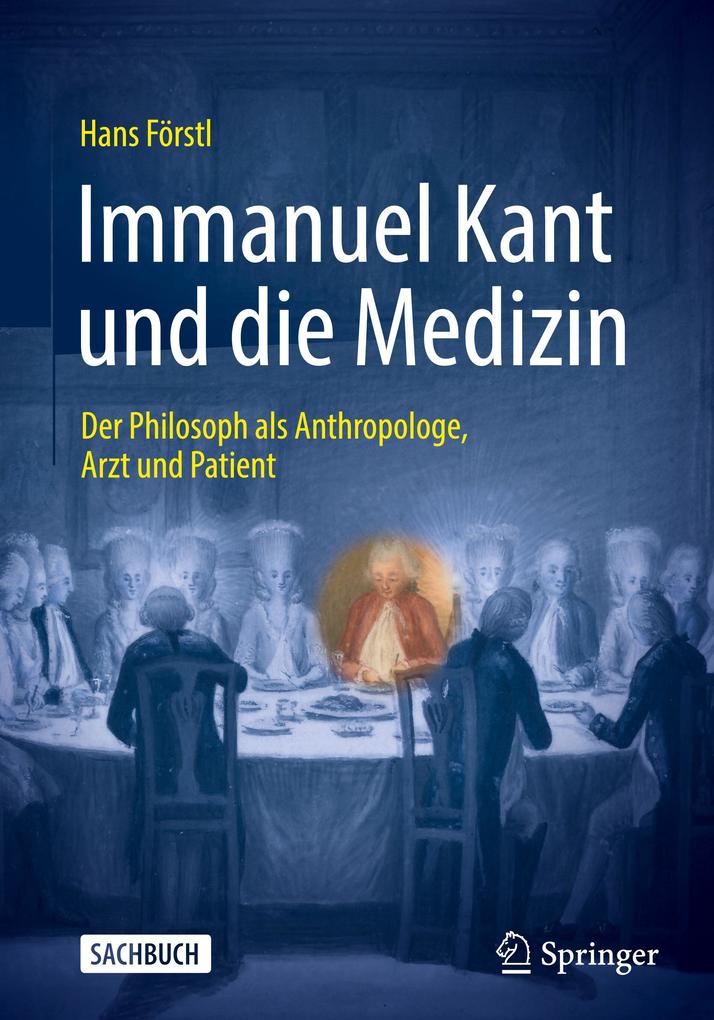 Produktbild: Immanuel Kant und die Medizin | Hans Förstl