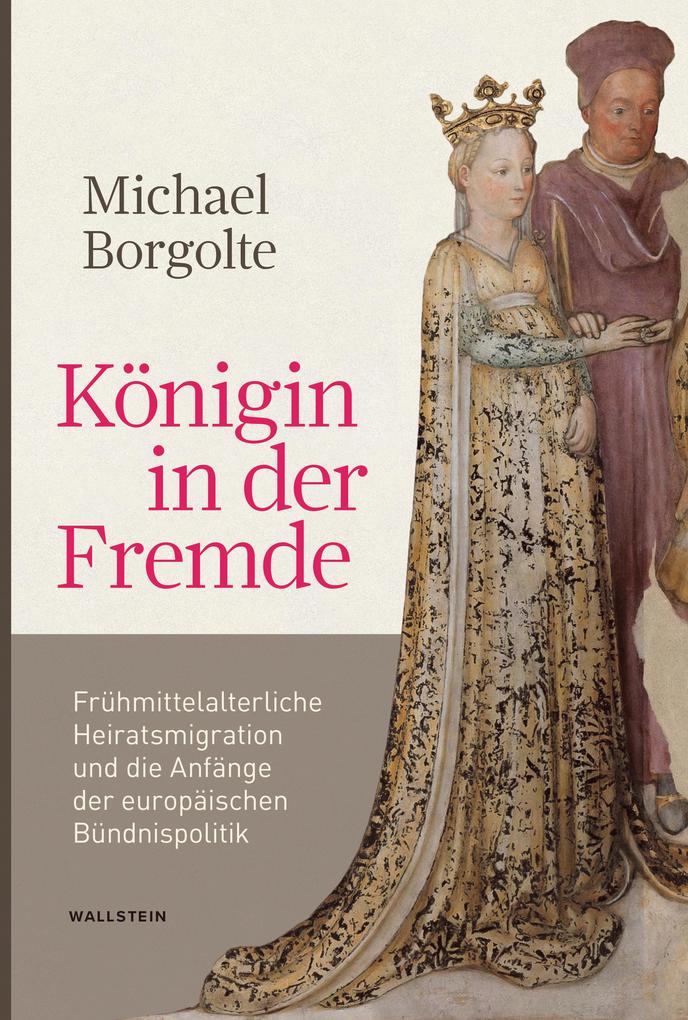 Produktbild: Königin in der Fremde | Michael Borgolte