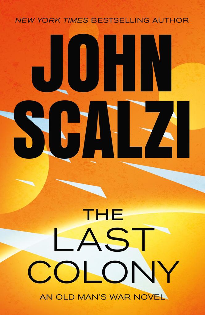 Produktbild: The Last Colony | John Scalzi