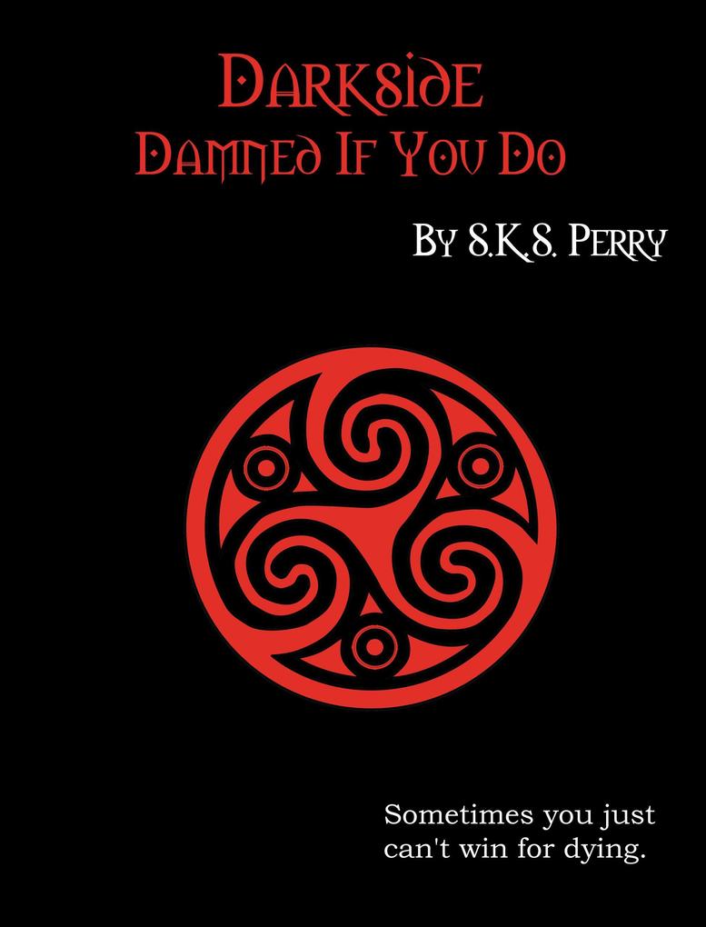 Produktbild: Darkside: Damned If You Do | S. K. S. Perry