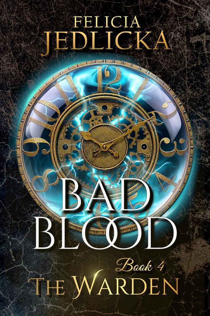 Produktbild: Bad Blood (The Warden, #4) | Felicia Jedlicka