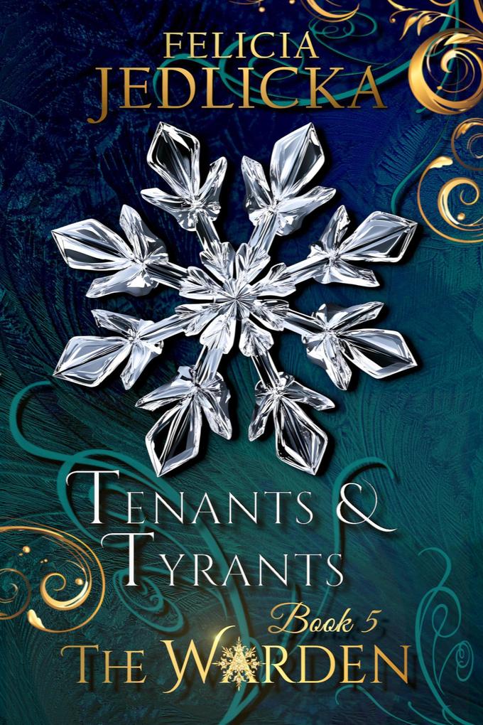 Produktbild: Tenants and Tyrants (The Warden, #5) | Felicia Jedlicka