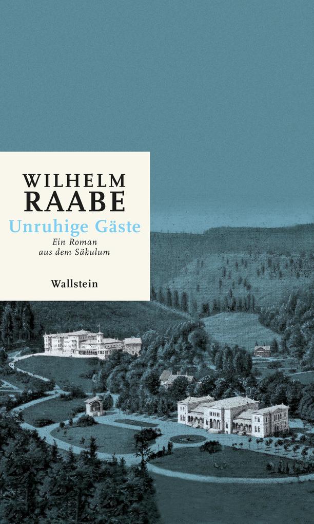 Produktbild: Unruhige Gäste | Wilhelm Raabe