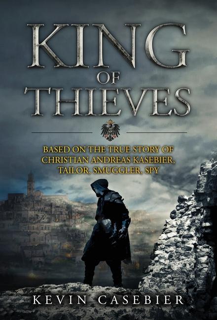 Produktbild: King of Thieves | Kevin Casebier