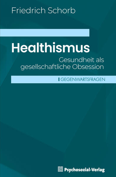 Produktbild: Healthismus | Friedrich Schorb