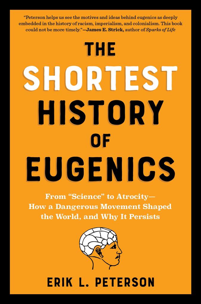 Produktbild: The Shortest History of Eugenics | Erik Peterson