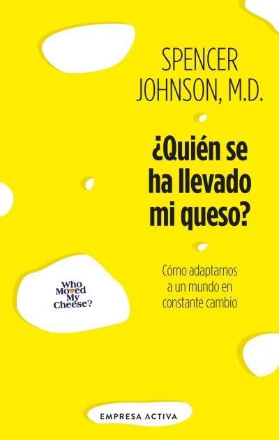 Produktbild: Quien Se Ha Llevado Mi Queso? -V5* | Spencer Johnson