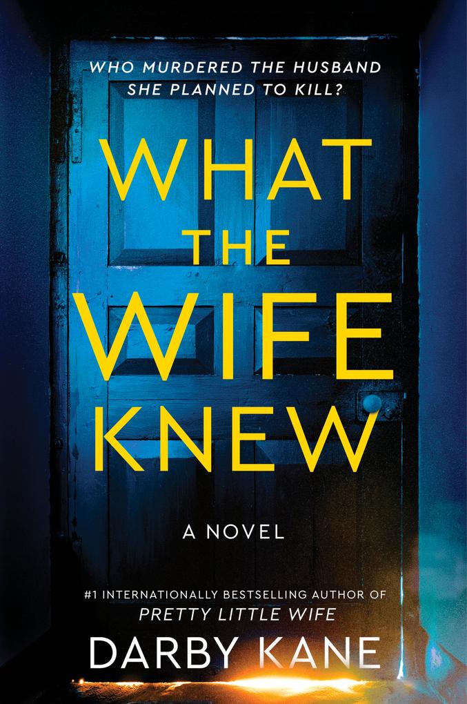 Produktbild: What the Wife Knew | Darby Kane