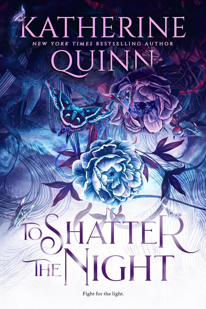 Produktbild: To Shatter the Night | Katherine Quinn