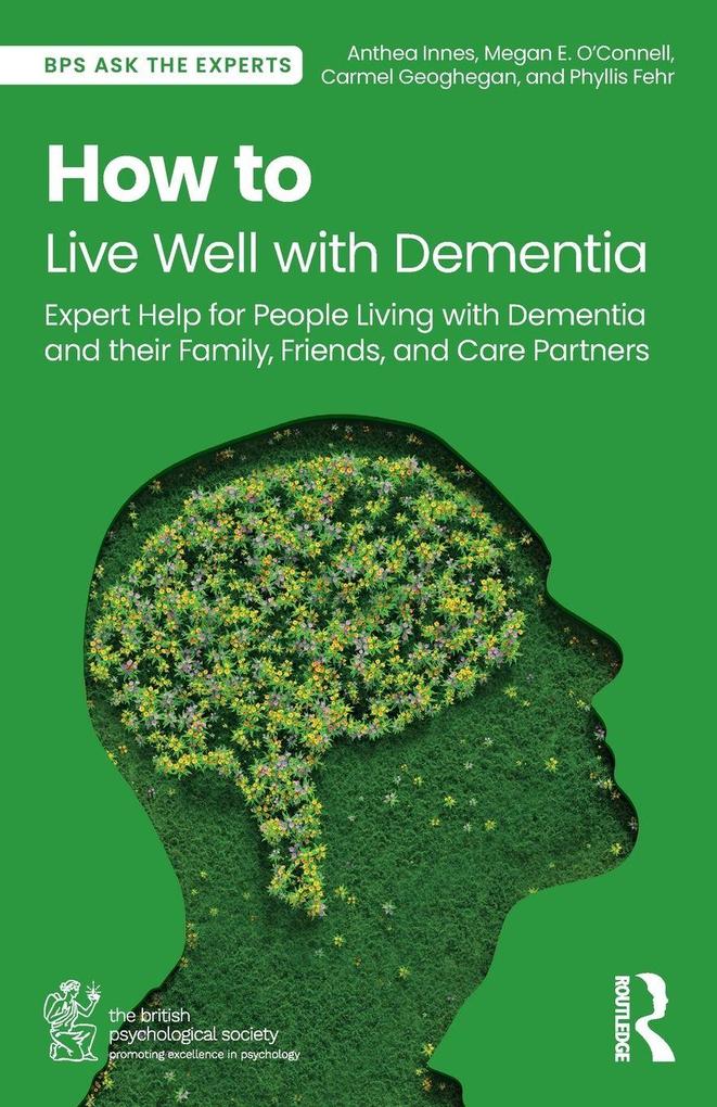 Produktbild: How to Live Well with Dementia | Anthea Innes, Carmel Geoghegan, Megan E. O'Connell, Phyllis Fehr