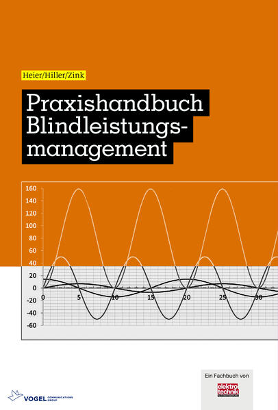 Produktbild: Praxishandbuch Blindleistungsmanagement | Andreas Heier, Thomas Hiller, Markus H. Zink