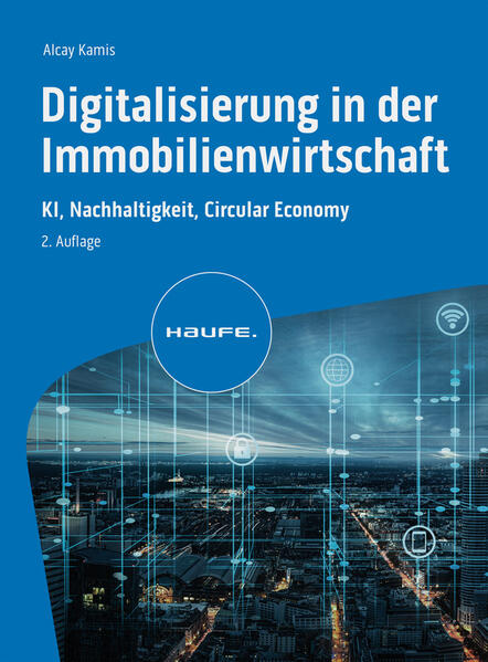 Produktbild: Digitalisierung in der Immobilienwirtschaft | Alcay Kamis