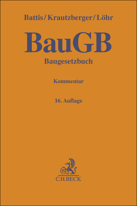Produktbild: Baugesetzbuch. BauGB | Ulrich Battis, Michael Krautzberger, Rolf-Peter Löhr