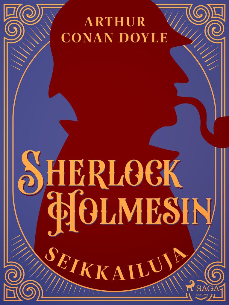 Produktbild: Sherlock Holmesin seikkailuja | Arthur Conan Doyle