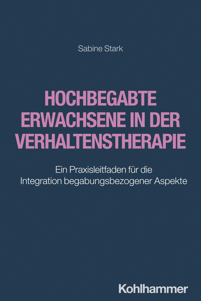 Produktbild: Hochbegabte Erwachsene in der Verhaltenstherapie | Sabine Stark