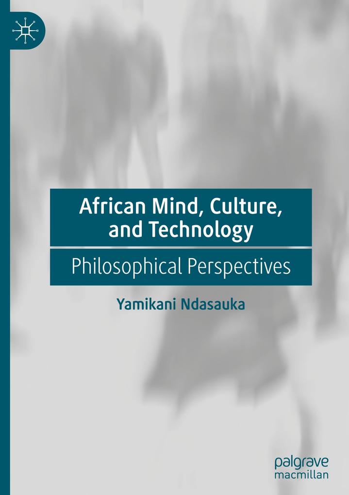 Produktbild: African Mind, Culture, and Technology | Yamikani Ndasauka