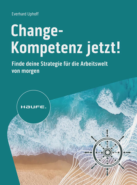 Produktbild: Change-Kompetenz jetzt! | Everhard Uphoff