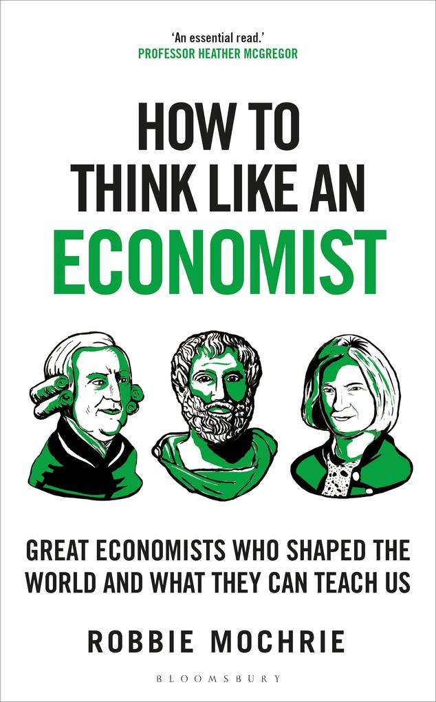 Produktbild: How to Think Like an Economist | Robbie Mochrie