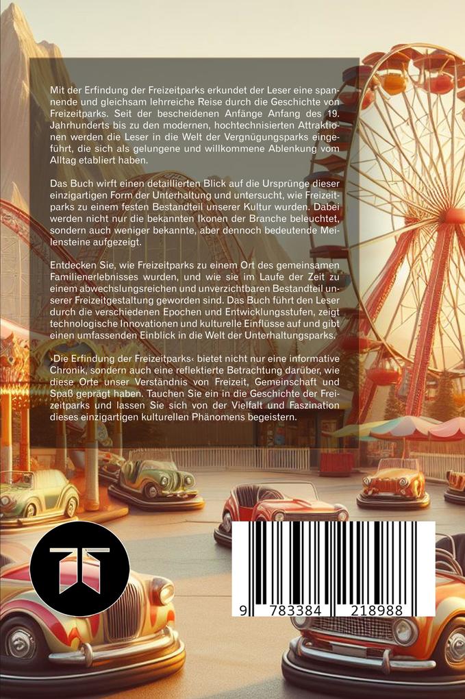 Weitere Ansicht: Die Erfindung der Freizeitparks | Lutz Spilker