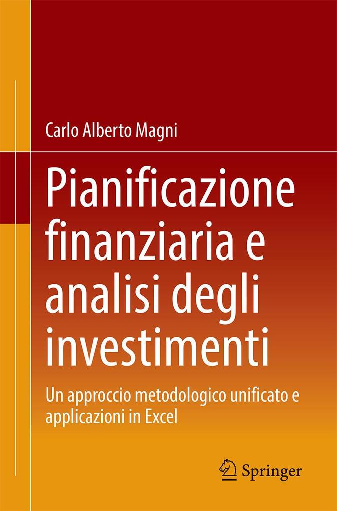 Produktbild: Pianificazione finanziaria e analisi degli investimenti | Carlo Alberto Magni