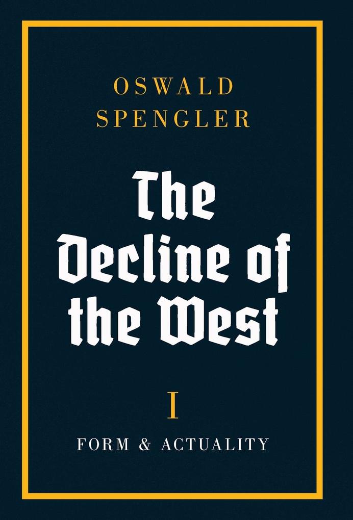 Produktbild: The Decline of the West | Oswald Spengler