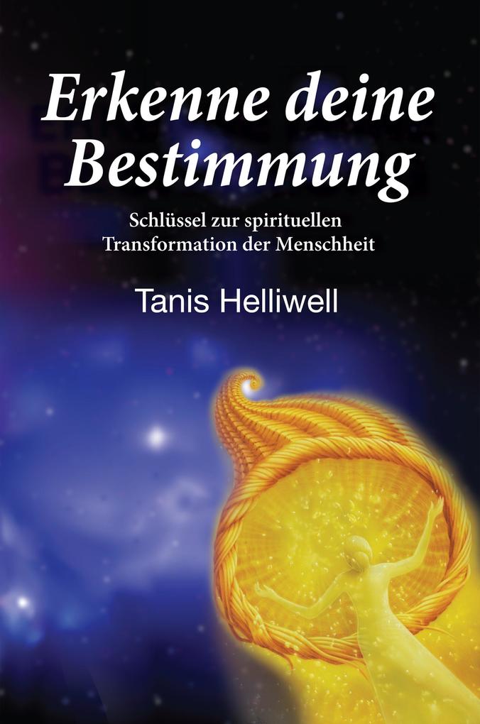 Produktbild: Erkenne deine Bestimmung | Tanis Helliwell
