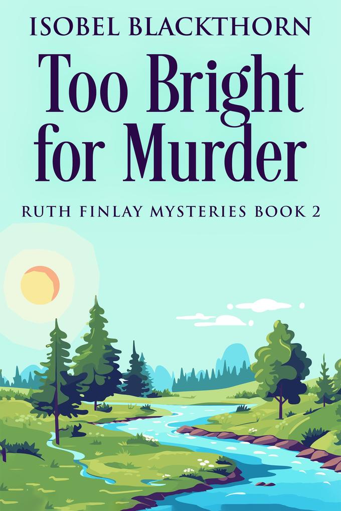 Produktbild: Too Bright for Murder | Isobel Blackthorn