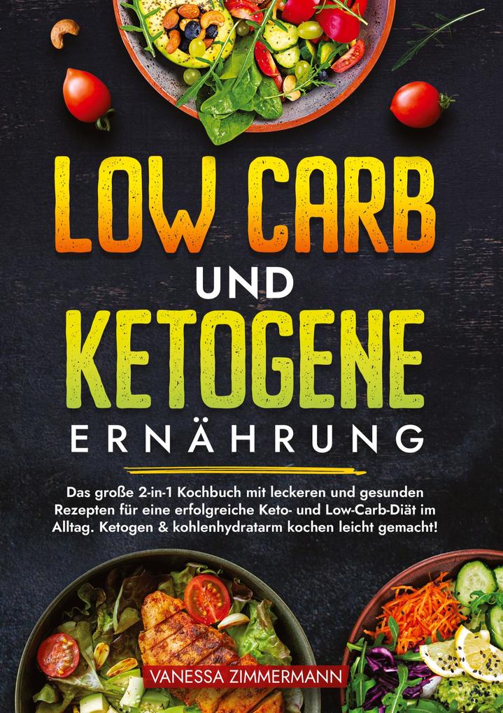 Produktbild: Low Carb und Ketogene Ernährung | Vanessa Zimmermann