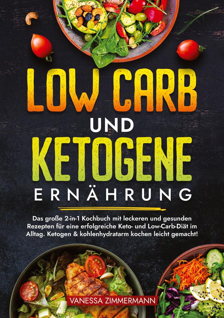 Produktbild: Low Carb und Ketogene Ernährung | Vanessa Zimmermann