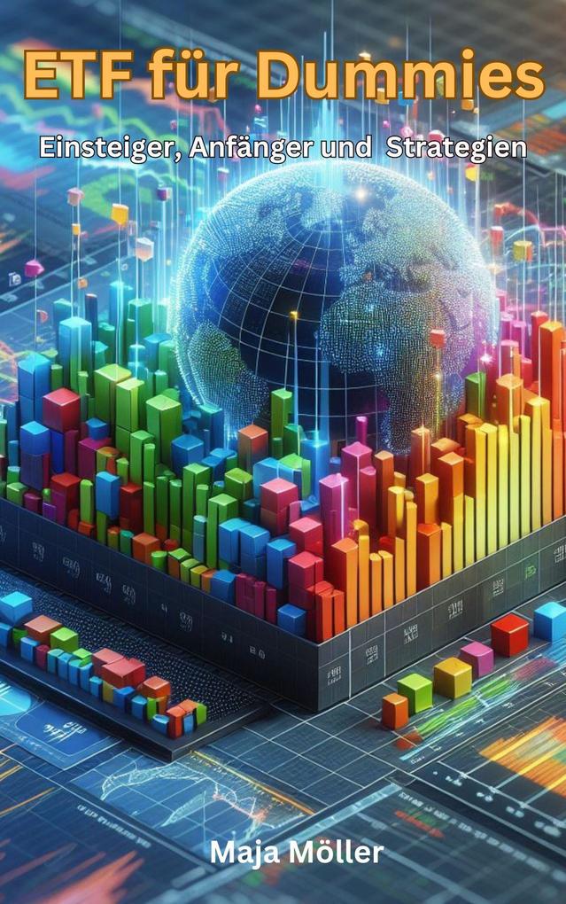 Produktbild: ETF für Dummies, Einsteiger, Anfänger und Strategien | Maja Möller