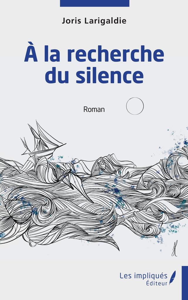 Produktbild: A la recherche du silence | Joris Larigaldie