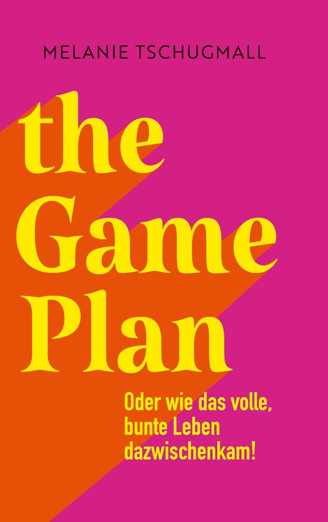 Produktbild: The Game Plan | Melanie Tschugmall