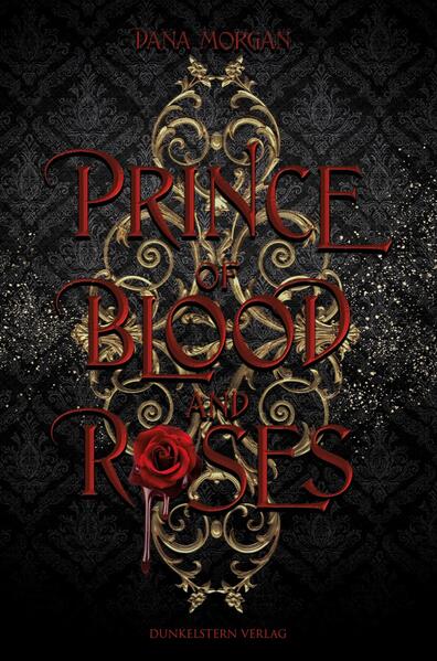 Produktbild: Prince of Blood and Roses | Dana Morgan