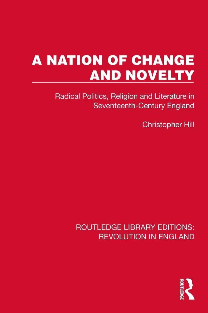Produktbild: A Nation of Change and Novelty | Christopher Hill