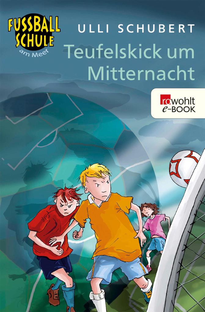 Produktbild: Teufelskick um Mitternacht | Ulli Schubert